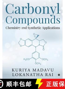 【3-4周达】Carbonyl Compounds - Chemistry and Synthetic Applications [9781647608552]