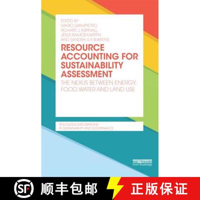 【3-4周达】Resource Accounting for Sustainability Assessment : The Nexus between Energy, Food, Water ... [9780415720595]