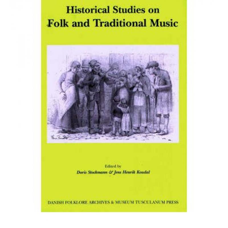 预订 Historical Studies on Folk & Traditional Music: ICTM Study Group on Historical Sources of Folk M... [9788772894416]