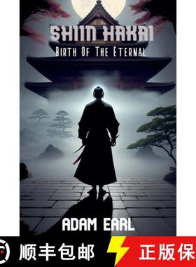 【3-4周达】Shiin Hakai: Birth of the Eternal [9798230867685]