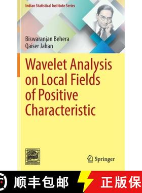 【3-4周达】Wavelet Analysis on Local Fields of Positive Characteristic [9789811678806]