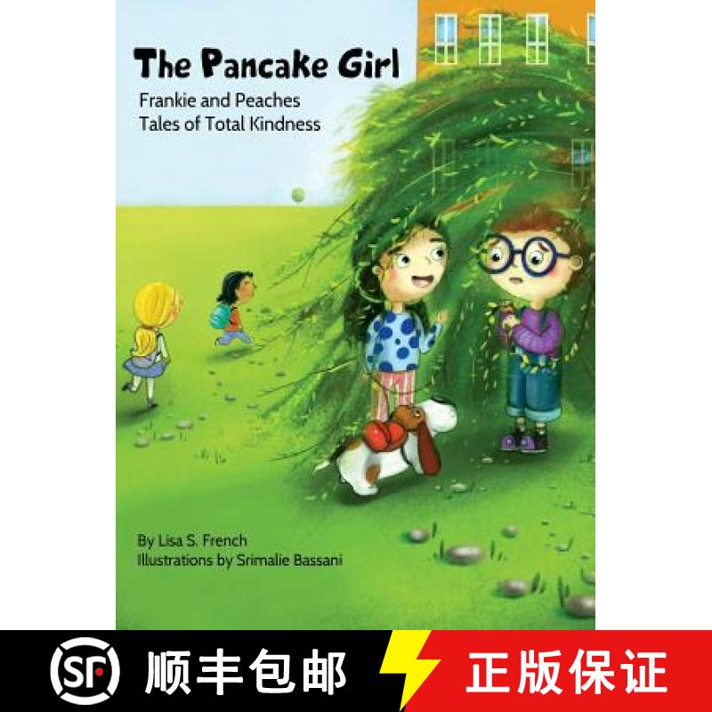 【2-3周达】The Pancake Girl: A story about the harm caused by bullying and the healing power of empat... [9781948751001]