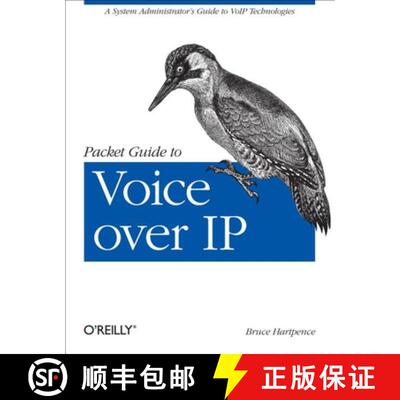 【3-4周达】Packet Guide to Voice Over IP: A System Administrator's Guide to Voip Technologies [9781449339678]