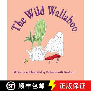 【3-4周达】The Wild Wallaboo [9781733965101]