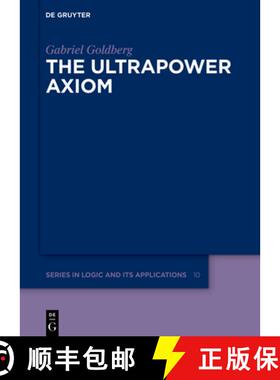 预订 The Ultrapower Axiom [9783110719697]