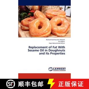 Fat 9783848413249 Doughnuts Replacement and Sesame With Properties 预订 Oil Its