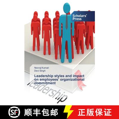 预订 Leadership styles and impact on employees' organizational commitment [9786138914396]