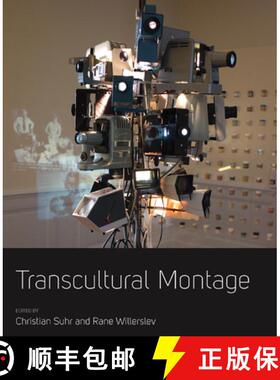 【3-4周达】Transcultural Montage. Edited by Christian Suhr, Rane Willerslev [9780857459640]