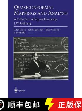 【3-4周达】Quasiconformal Mappings and Analysis : A Collection of Papers Honoring F.W. Gehring [9781461268369]