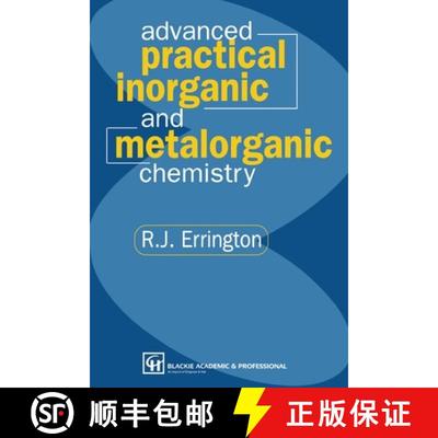 【3-4周达】Advanced Practical Inorganic and Metalorganic Chemistry [9780751402254]