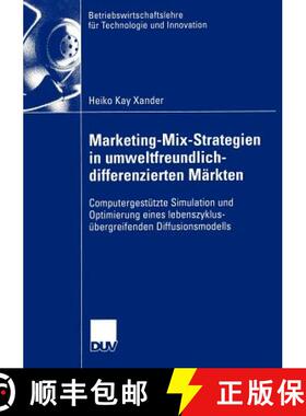 【3-4周达】Marketing-Mix-Strategien in Umweltfreundlich-Differenzierten Märkten: Computergestützte ... [9783824477906]