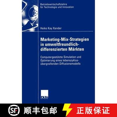 【3-4周达】Marketing-Mix-Strategien in umweltfreundlich-differenzierten Märkten: Computergestützte ... [9783824477906]
