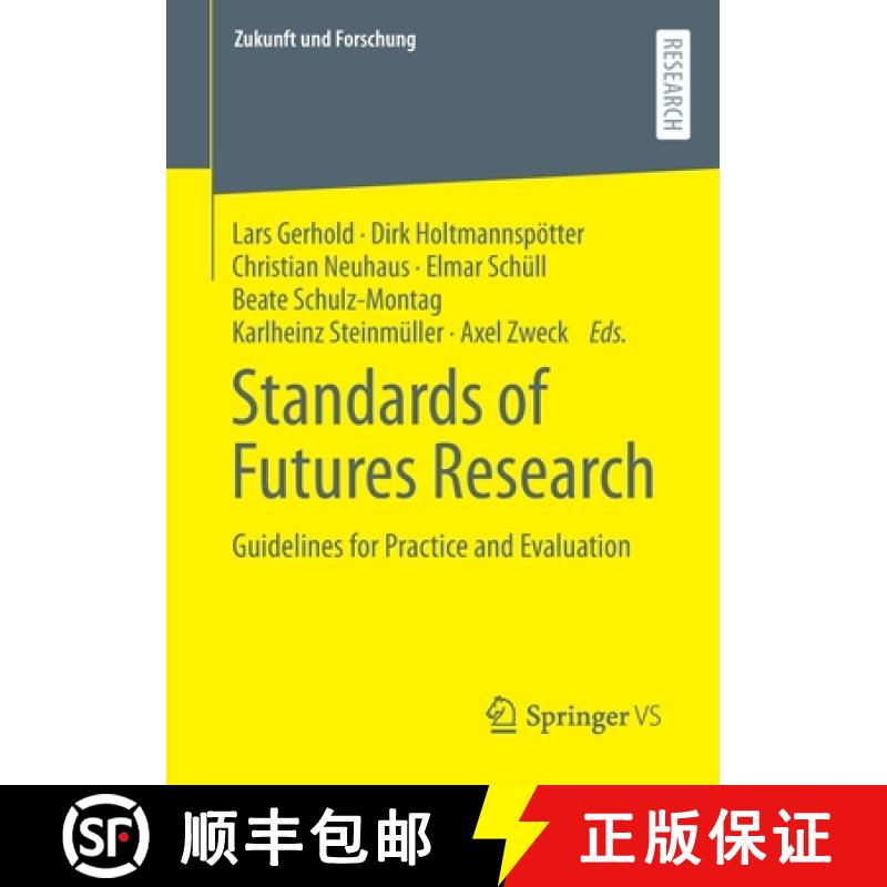 【3-4周达】Standards of Futures Research : Guidelines for Practice and Evaluation [9783658358051]