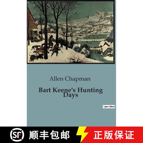 【3-4周达】Bart Keene's Hunting Days: The Mysterious Disappearance and the Darewell Chums' Quest [9791041829972]