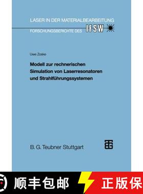 【3-4周达】Modell Zur Rechnerischen Simulation Von Laserresonatoren Und Strahlführungssystemen [9783519062059]