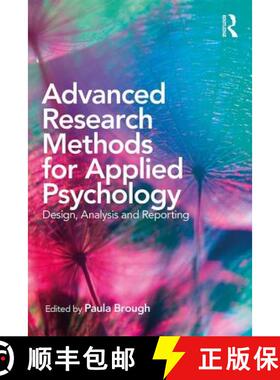 预订 Advanced Research Methods for Applied Psychology : Design, Analysis and Reporting [9781138698901]