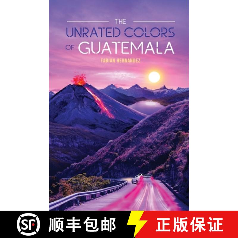 【2-3周达】The Unrated Colors of Guatemala [9798869396792]