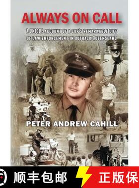【3-4周达】Always on Call: A unique account of a cop's remarkable life of law enforcement in outback ... [9780645191691]