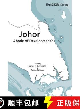 预订 Johor: Abode of Development? [9789814881272]