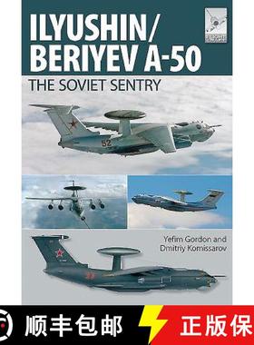 【3-4周达】Flight Craft 6: Ilyushin/Beriyev A-50: The 'Soviet Sentry': The 'Soviet Sentry' [9781473823914]