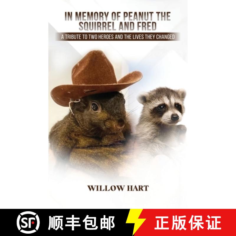 【2-3周达】In Memory of Peanut the Squirrel and Fred [9798992114607]