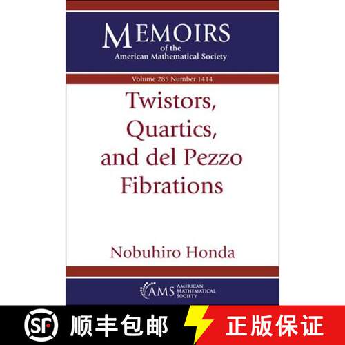 【3-4周达】Twistors, Quartics,and Del Pezzo Fibrations [9781470464127]