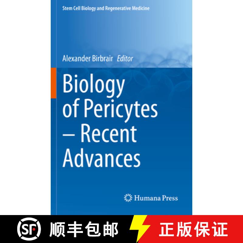 【3-4周达】Biology of Pericytes - Recent Advances [9783030621315]