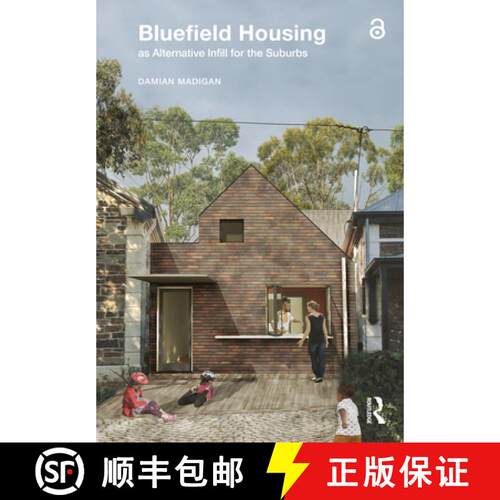 【3-4周达】精装 Bluefield Housing as Alternative Infill for the Suburbs [9781032276908]