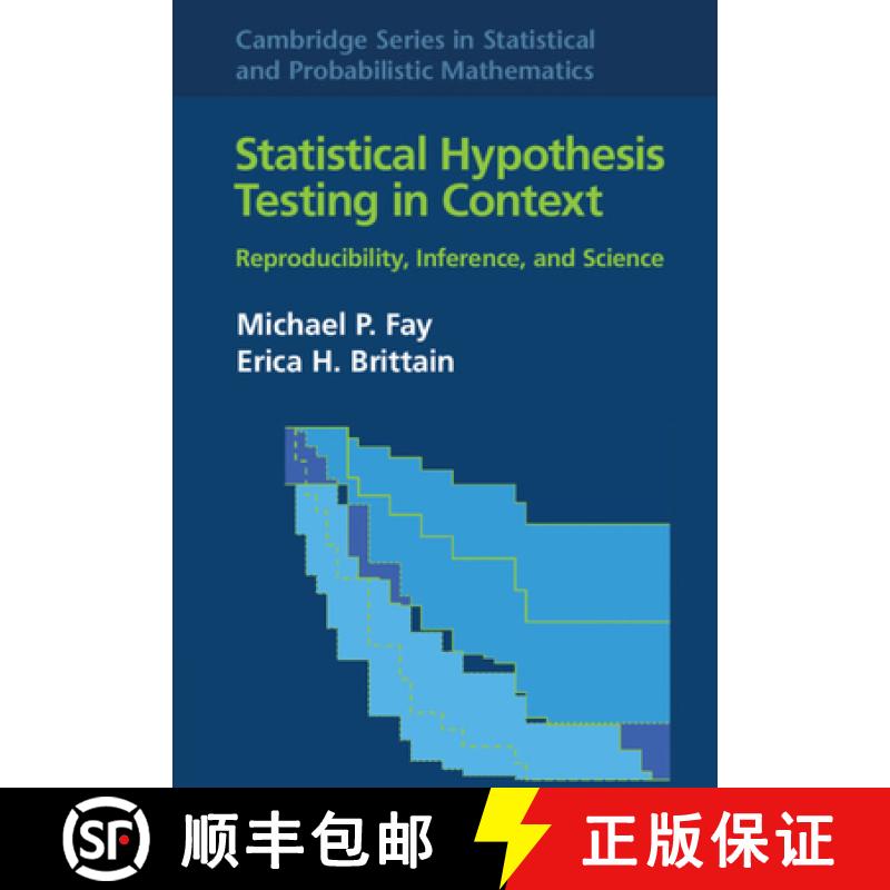 【3-4周达】Statistical Hypothesis Testing in Context: Volume 52: Reproducibility, Inference, and Science [9781108423564]