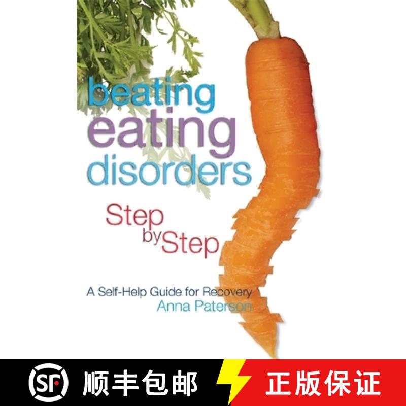 【3-4周达】Beating Eating Disorders Step by Step: A Self-Help Guide for Recovery [9781843103400]