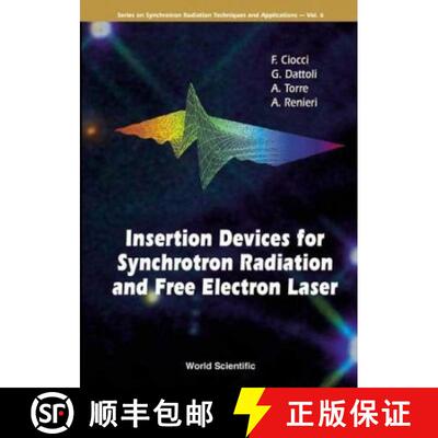 预订 精装 Insertion Devices for Synchrotron Radiation and Free Electron Laser [9789810238322]
