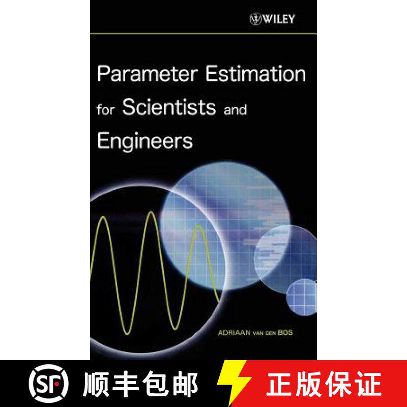 【3-4周达】Parameter Estimation For Scientists And Engineers [Wiley电子电气工程] [9780470147818]