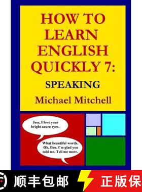 预订 How to Learn English Quickly 7: Speaking [9780244654573]