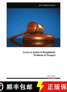 【3-4周达】Access to Justice in Bangladesh: Problems & Prospect [9789999313636]