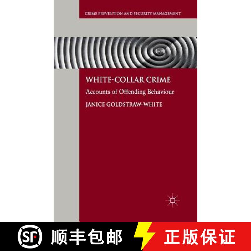 【3-4周达】White-Collar Crime : Accounts of Offending Behaviour [9781349369072]