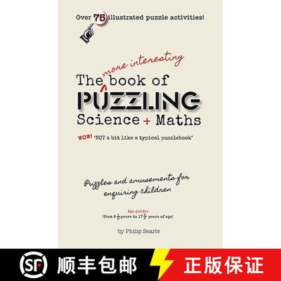 【3-4周达】The More Interesting Book of Puzzling Science + Maths: For an Enquiring Mind - Not a Bit L... [9781911093510]