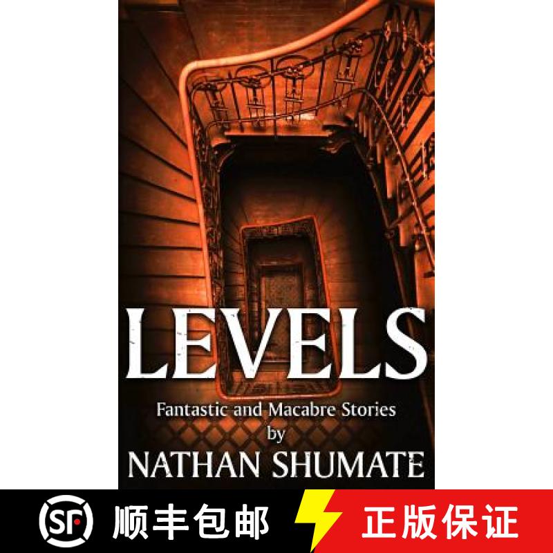 【3-4周达】Levels: Fantastic and Macabre Stories [9780692408346]
