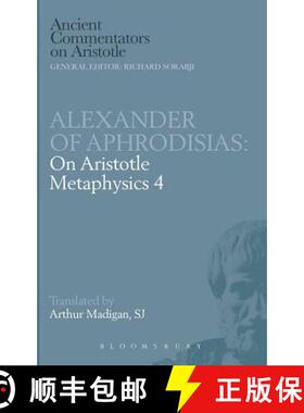 预订 On Aristotle Metaphysics 4 (Ancient Commentators on Aristotle) [9780715624821]