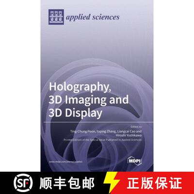 【3-4周达】精装 Holography, 3D Imaging and 3D Display [9783039435951]