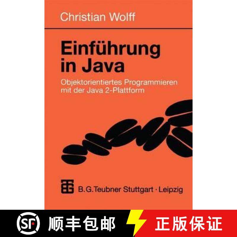 【3-4周达】Einführung in Java: Objektorientiertes Programmieren Mit Der Java 2-Plattform [9783519029939]