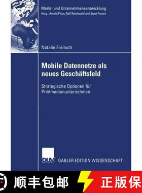 【3-4周达】Mobile Datennetze als neues Geschäftsfeld : Strategische Optionen für Printmedienunterne... [9783824482795]