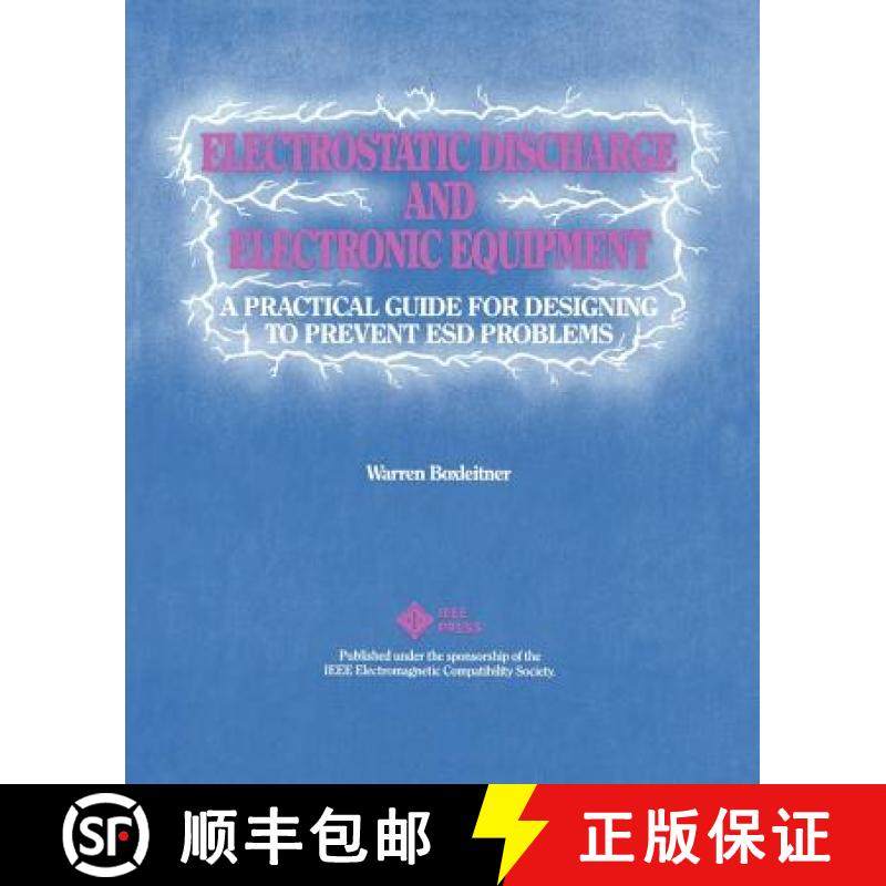 【3-4周达】Electrostatic Discharge And Electronic Equipment: A Practical Guide For Designing To Preve... [9780780353886]