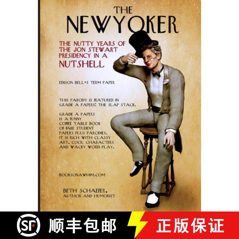 【3-4周达】The Nutty Years of the Jon Stewart Presidency in a Nutshell [9780578152028]