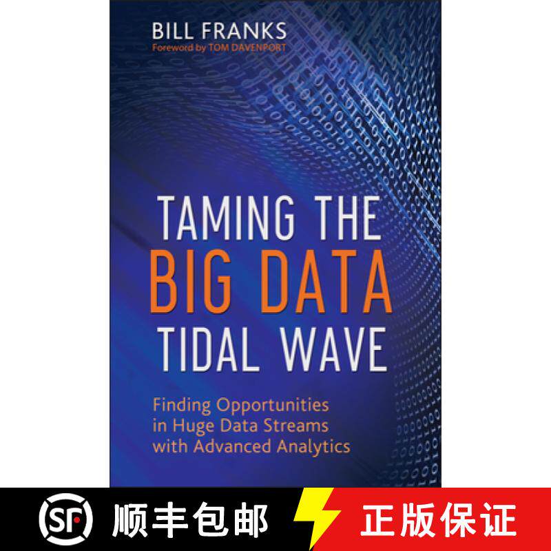 【3-4周达】Taming the Big Data Tidal Wave - Finding Opportunities in Huge Data Streams with Advanced ... [9781118208786]