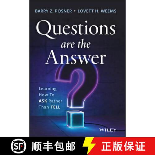 【3-4周达】精装 If You Want Answers, You Have to Ask the Right Que stions: A Workplace Guidebook [9781394429943]