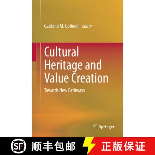 【3-4周达】精装 Cultural Heritage and Value Creation : Towards New Pathways [9783319085265]