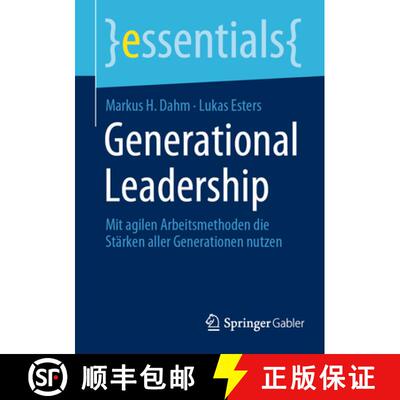 【3-4周达】Generational Leadership : Mit agilen Arbeitsmethoden die Stärken aller Generationen nutze... [9783658424671]