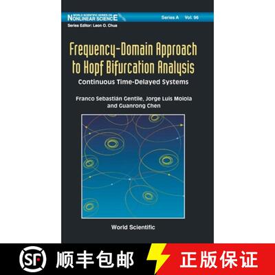 【3-4周达】精装 Frequency-domain Approach To Hopf Bifurcation Analysis: Continuous Time-delayed Systems [9789811205460]