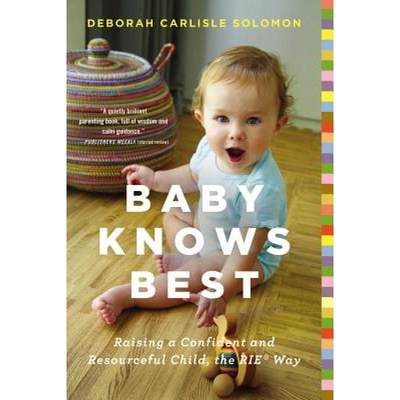 【4周达】Baby Knows Best: Raising a Confident and Resourceful Child, the Rie(tm) Way [9780316219198]