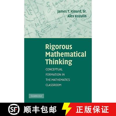 【3-4周达】Rigorous Mathematical Thinking: Conceptual Formation in the Mathematics Classroom [9780521876858]